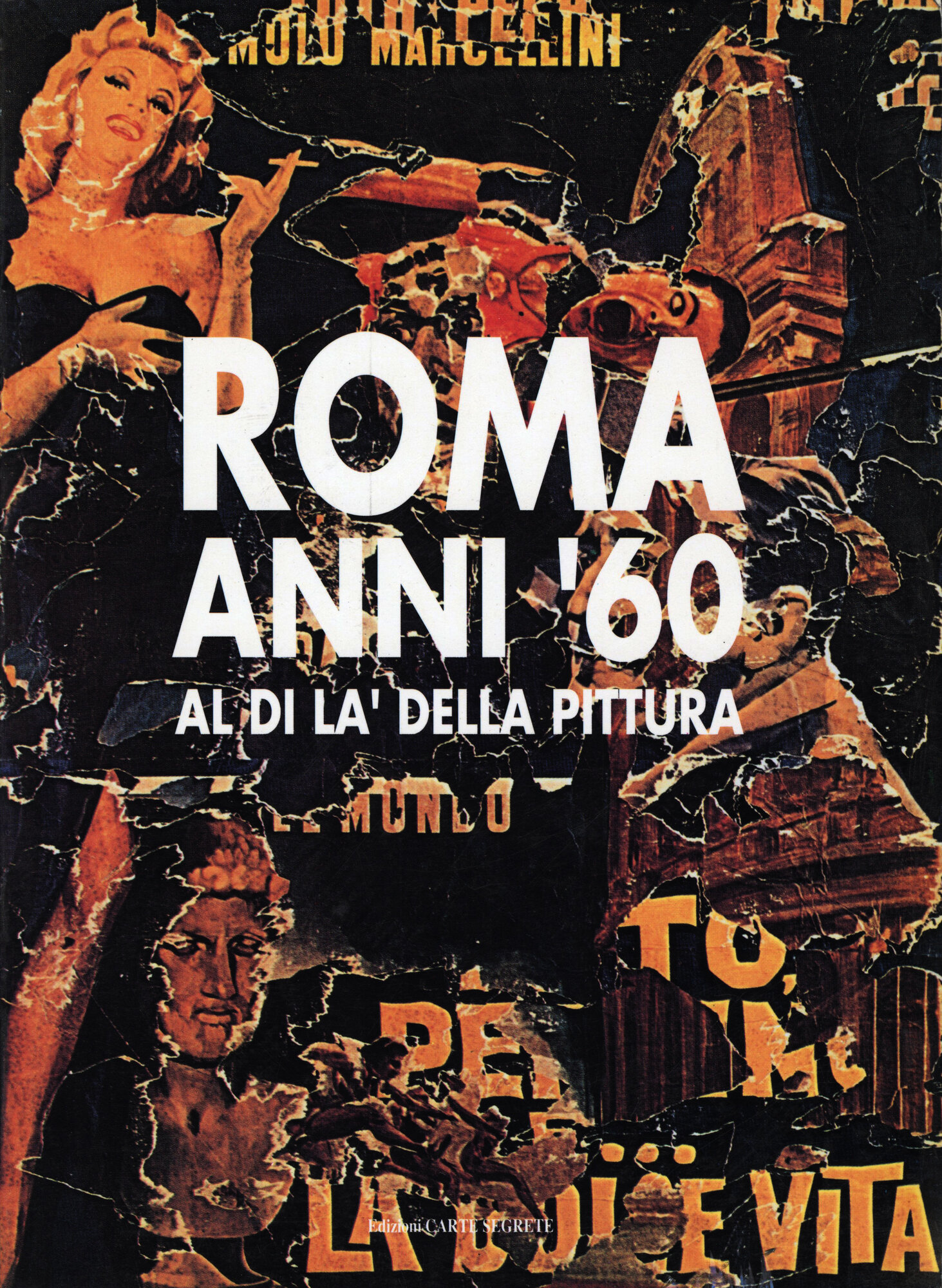 Roma Anni '60. Al di là della pittura